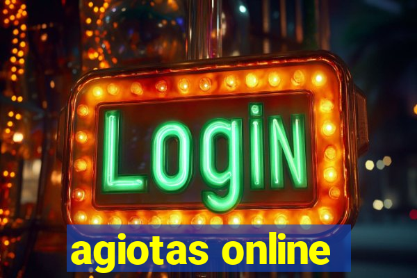 agiotas online
