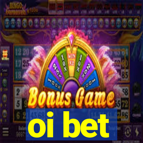 oi bet