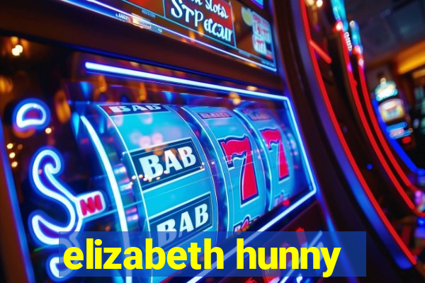 elizabeth hunny
