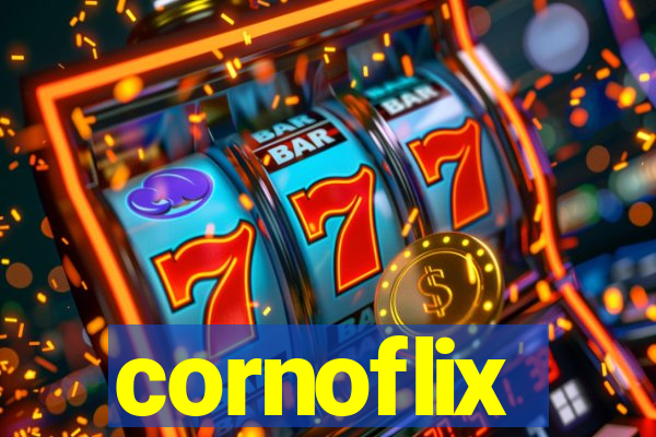 cornoflix