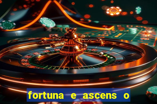fortuna e ascens o livro pdf grátis