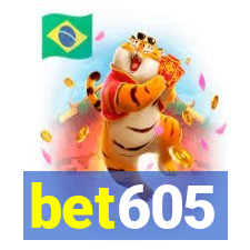 bet605