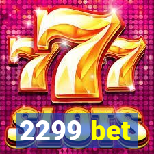 2299 bet