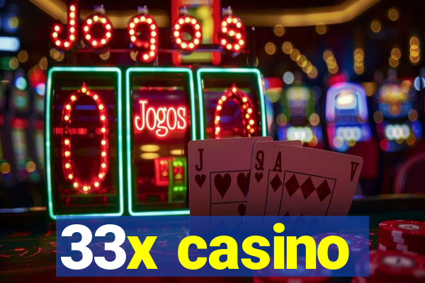 33x casino