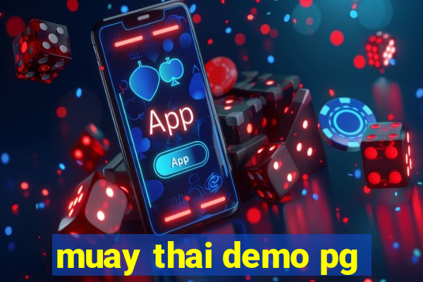 muay thai demo pg