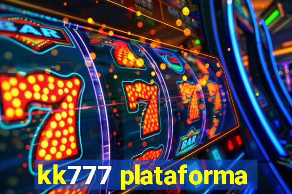kk777 plataforma