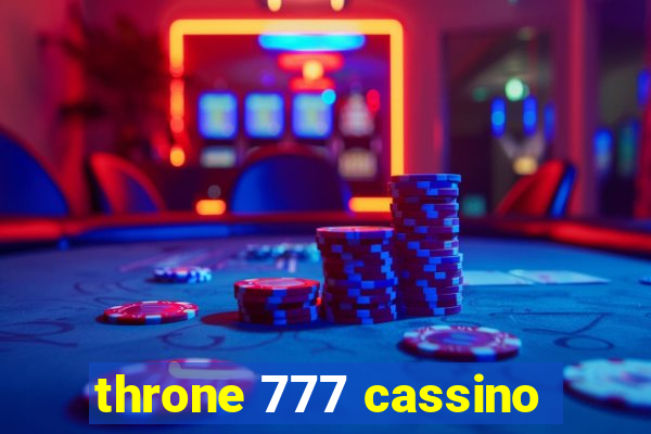 throne 777 cassino