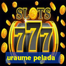 uraume pelada