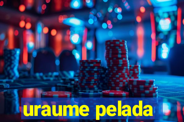 uraume pelada