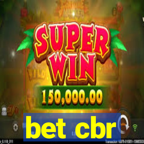 bet cbr