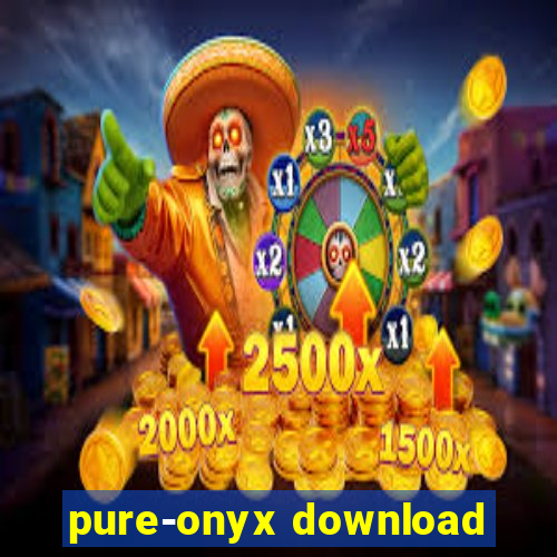 pure-onyx download