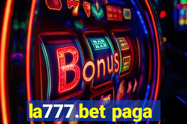 la777.bet paga
