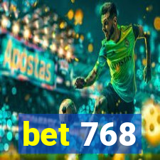bet 768