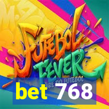 bet 768
