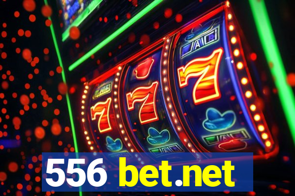 556 bet.net