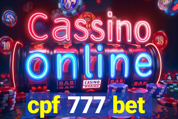 cpf 777 bet