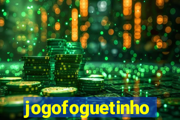 jogofoguetinho
