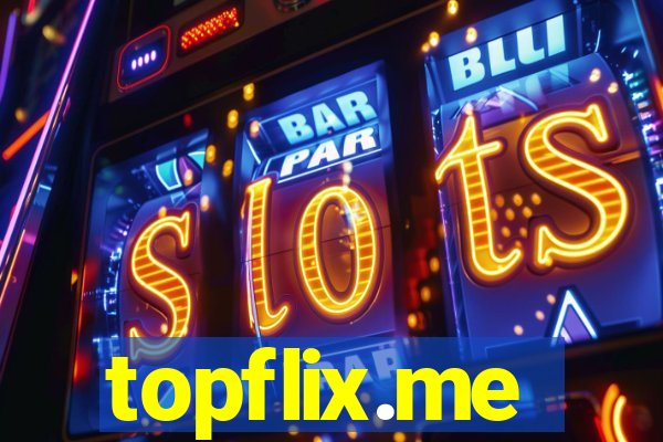 topflix.me