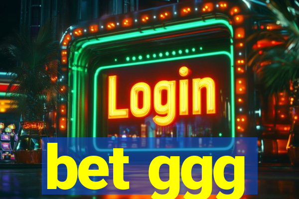 bet ggg