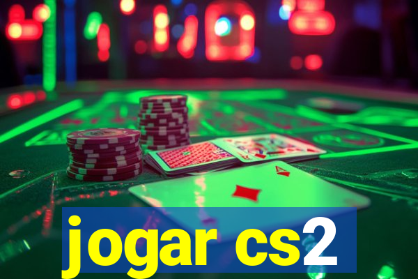 jogar cs2
