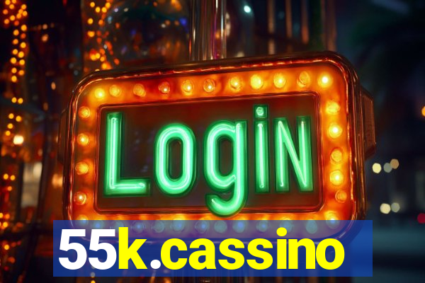 55k.cassino