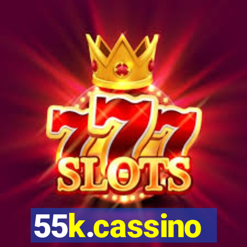 55k.cassino