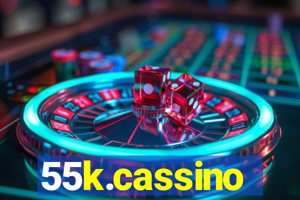 55k.cassino