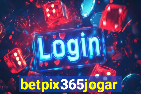 betpix365jogar