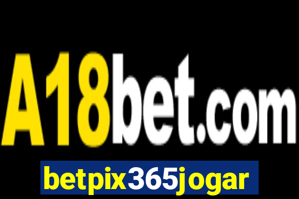 betpix365jogar