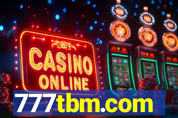 777tbm.com
