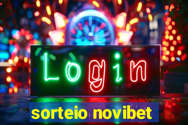sorteio novibet