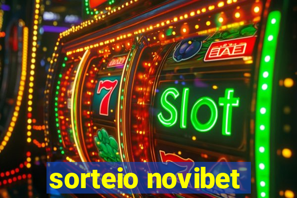 sorteio novibet