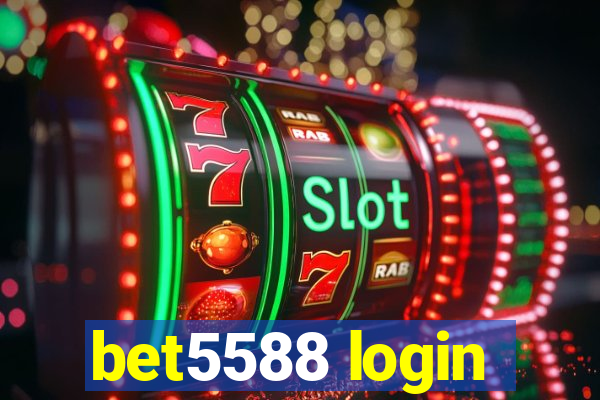bet5588 login