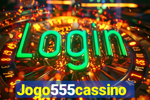 Jogo555cassino
