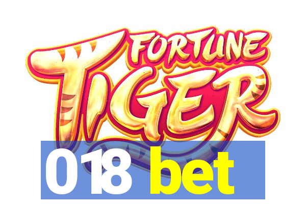 018 bet