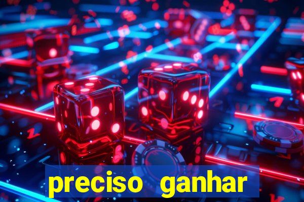 preciso ganhar dinheiro urgente