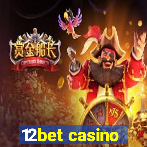12bet casino
