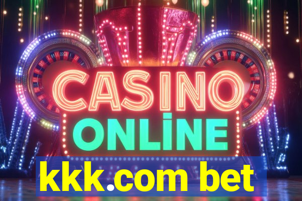 kkk.com bet