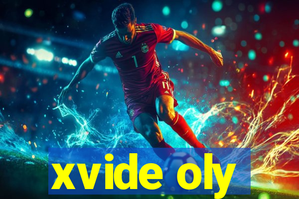 xvide oly