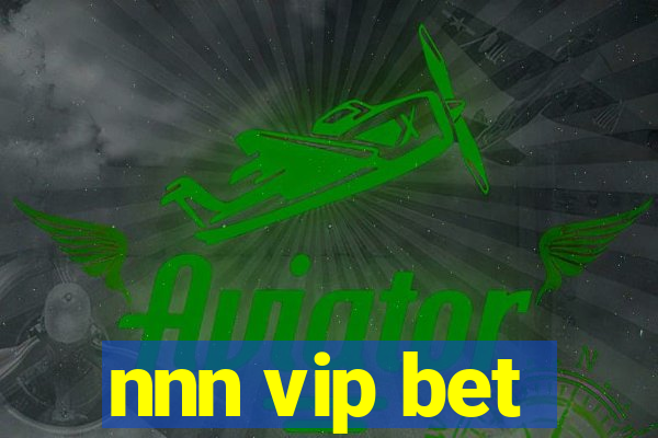 nnn vip bet