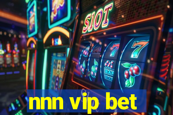 nnn vip bet