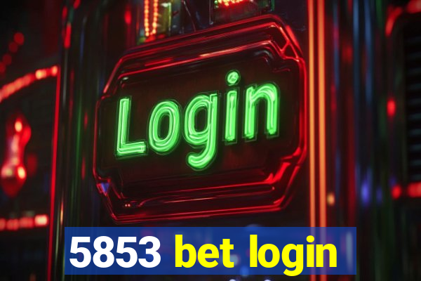 5853 bet login