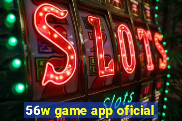 56w game app oficial