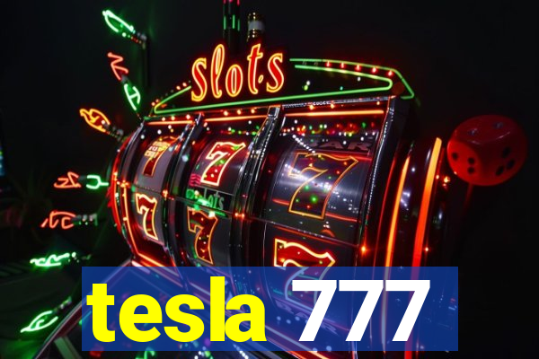 tesla 777