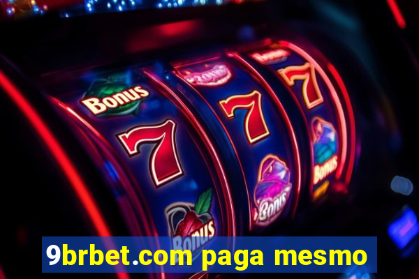 9brbet.com paga mesmo