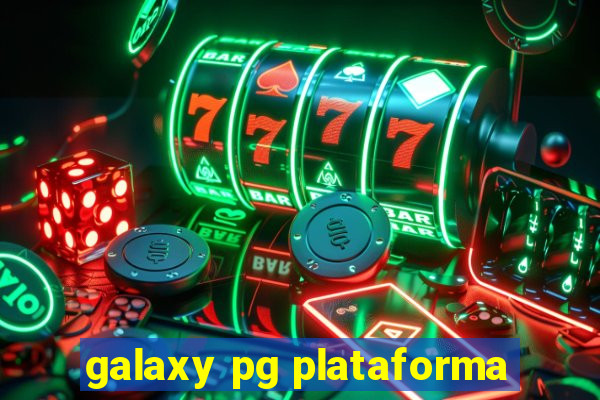galaxy pg plataforma
