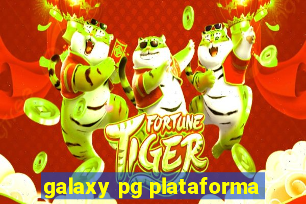 galaxy pg plataforma