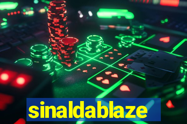 sinaldablaze