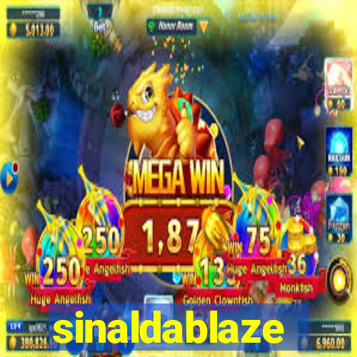 sinaldablaze