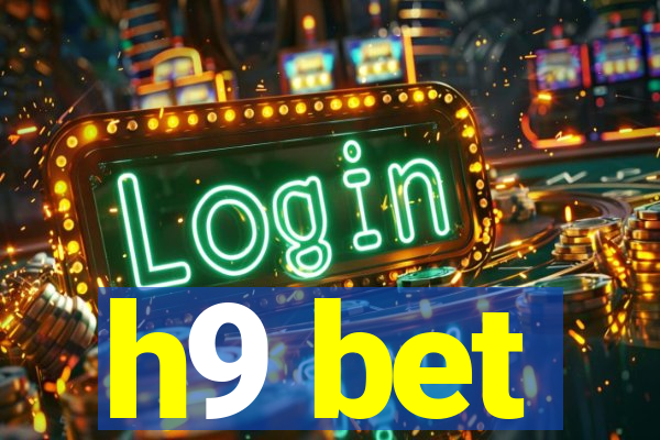h9 bet